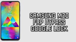 Samsung M20 FRP bypass Google lock