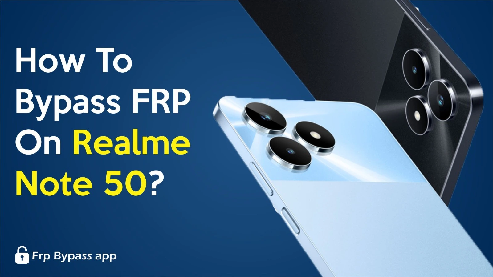 Bypass FRP On Realme Note 50