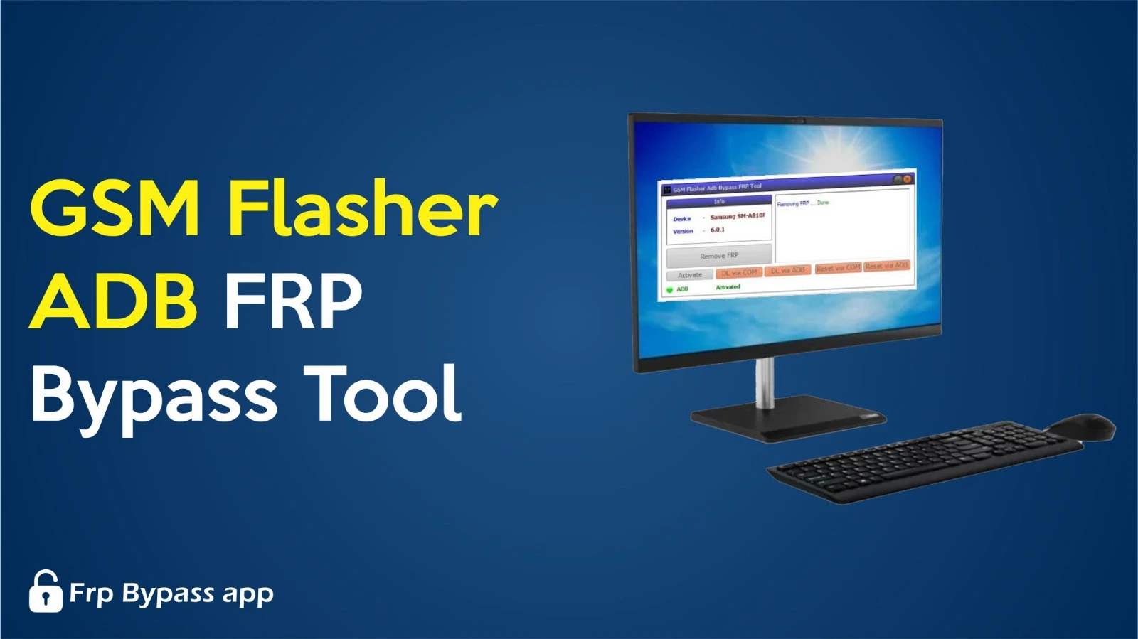 GSM Flasher ADB FRP Bypass Tool Best Guide To Remove FRP 2025 1 GSM Flasher ADB FRP Bypass Tool Best Guide To Remove FRP 2025