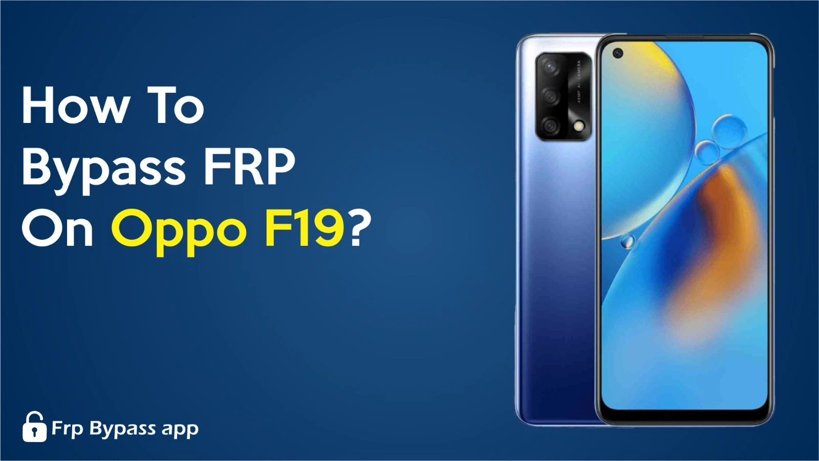 How To Bypass FRP On Oppo F19 image
